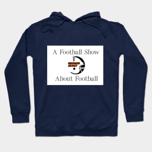 A Football Show About Football Hoodie